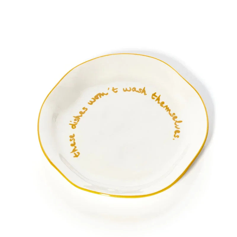 MÆGEN Statement Plate  'These Dishes Won't Wash Themselves'