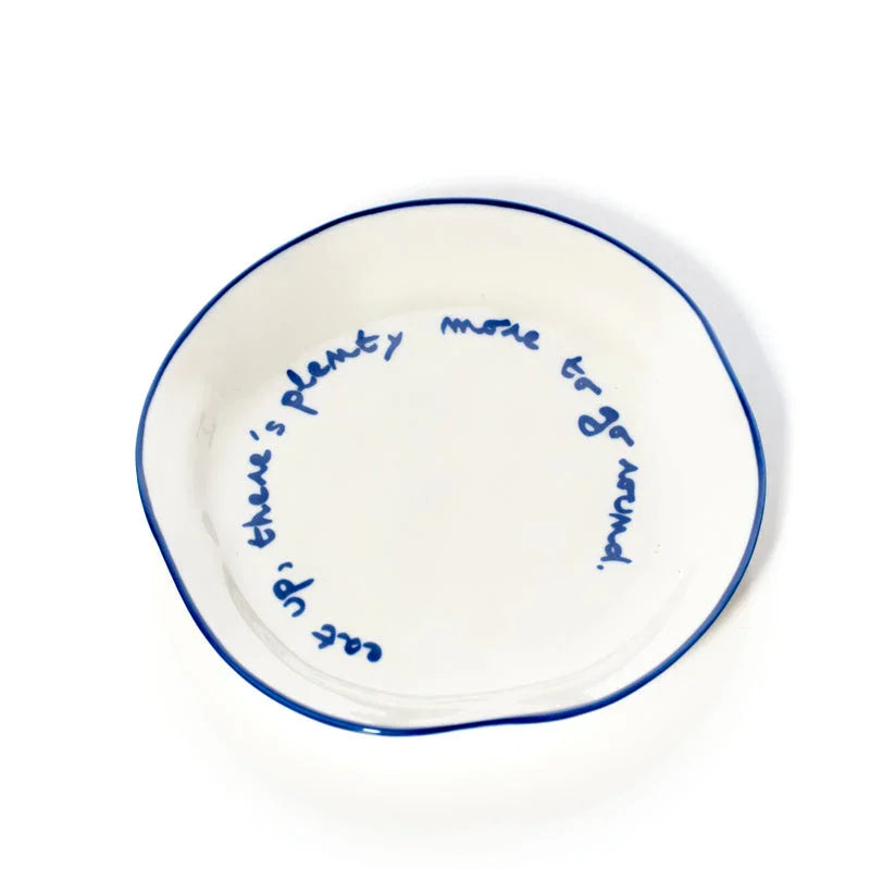 MÆGEN Statement Plate  'Eat Up, There's Plenty More To Go Around'