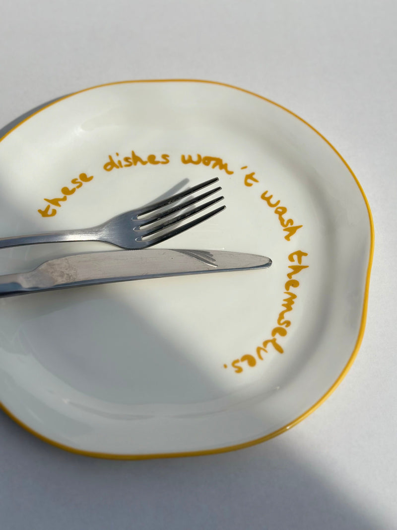 MÆGEN Statement Plate  'These Dishes Won't Wash Themselves'