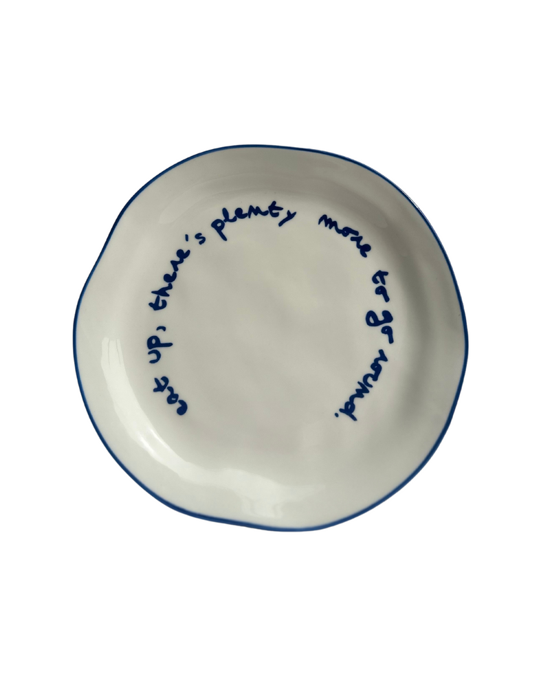 MÆGEN Statement Plate  'Eat Up, There's Plenty More To Go Around'
